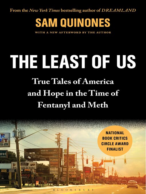 Title details for The Least of Us by Sam Quinones - Wait list